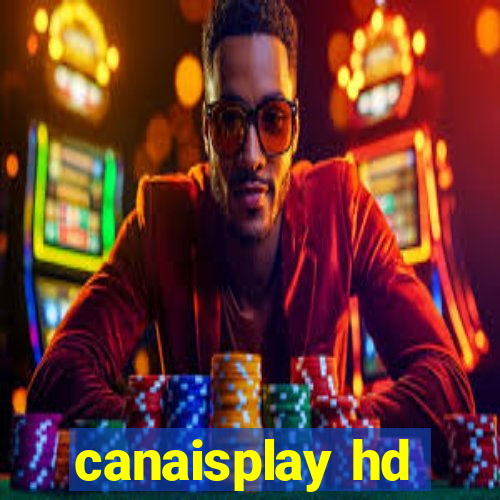 canaisplay hd